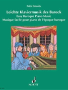 Easy Baroque Piano Music by Various - Emonts Fritz - for
