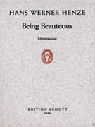 Being Beauteous by Henze Hans Werner for
