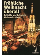 Fröhliche Weihnacht überall by for