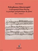 Contrapuntal Piano Playing by Fritz Emonts for Piano