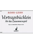 Vortragsbüchlein für das Zusammenspiel (Instruction Book for Ensemble) by Rohr Heinrich for
