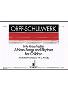African Songs and Rhythms for Children by Various - William Kolma Amoaku - for Score