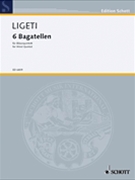 6 Bagatelles - Score Only by Ligeti Gyorgy for Score (Score Only)