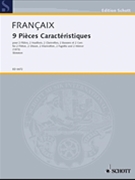 9 Pieces Caracteristiques by Francaix Jean for