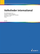 Volkslieder international für ein Blasinstrument in B by for