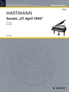 Sonata 27 April 1945 by Hartmann Karl Amadeus for Piano