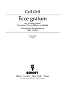 Ecce Gratum from Carmina Burana by Orff Carl for SATB