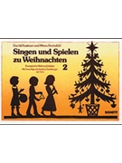 Singen Und Spielen Zu Weihnachten - Band 2 by Keetman Gunild for