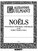 Noels Opus 60 Book 1 by Guilmant Felix Alexandre for Organ