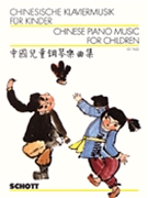 Chinese Piano Music For Children by Various - Liao - for Piano