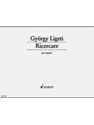 Ricercare by Ligeti for Organ Solo