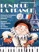 Bonjour la France by Heumann Hans-Gunter for Piano