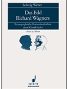 Das Bild Richard Wagners (2 Volumes) by Solveig Weber for
