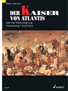 Der Kaiser von Atlantis Op. 49b by Viktor Ullmann for
