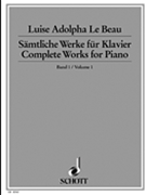 Complete Works for Piano - Volume 1 by Luise Adolpha Le Bea for
