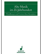 Alte Musik Im 20 Jahrhundert by for