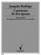 Canciones De Dos Epocas Voice/pf by Rodrigo Joaquin for
