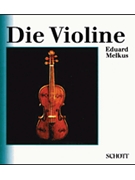 Die Violine by Melkus Eduard for