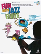 Fun With Jazz Flute Vol. 2 by Schoenmehl Mike for