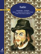 Piano Works by Satie Erik - Wilhelm Ohmen - for Piano