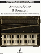 8 Sonatas by Soler Padre Antonio for