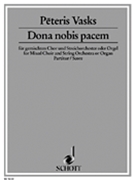 Dona Nobis Pacem by Vasks Peteris for Score