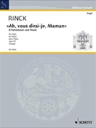 Ah vous dirai-je Maman by Rinck Johann Christian Heinrich for Organ