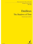 Shadows of Time by Dutilleux Henri for Study Score