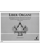Four Centuries of Organ Music from Alsace by Various for Organ