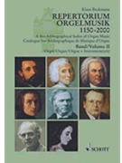 A Bio-bibliographical Index of Organ Music 1150-2000 by Beckmann Klaus for