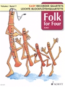 Folk for Four - Volume 7 by Various - Wilhelm Lutz - for Recorder