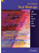 Vocal Warm-Ups by Heizmann Klaus for Warm Ups