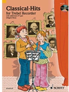 Classical Hits for 1-2 Treble Recorders by Various - Magolt Hans - for Recorder