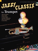 Jazzy Classix by Various - Juchem Dirko - for Trumpet