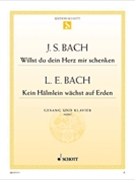 Willst du dein Herz mir schenken/Kein Hälmlein wächst auf Erden by Bach Leonhard Emil for Medium Voice