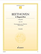 6 Bagatelles Opus 126 by Beethoven Ludwig van - Hoehn Alfred - for Piano