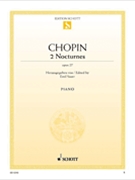 2 Nocturnes in C-sharp Minor and D-flat Major Op. 27 by Chopin Frederic - Sauer Emil - for