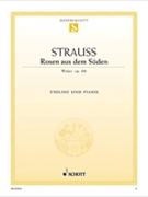 Roses from the South Waltz Op. 388 by Strauss Johann for