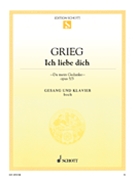 Ich liebe Dich by Grieg Edvard for High Voice