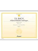 8 Little Preludes and Fugues BWV 553-560 by Bach Johann Sebastian - Walter Rudolf - for Organ