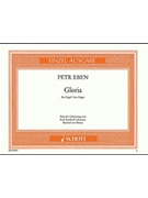 Gloria by Eben for Organ Solo
