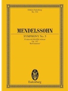 Symphony No. 5 in D Minor Op. 107 Reformation by Mendelssohn Felix for