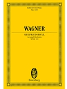 Siegfried-Idyll by Wagner Richard for Study Score