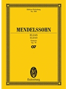Elijah Op. 70 by Mendelssohn Felix - Todd R Larry - for Study Score