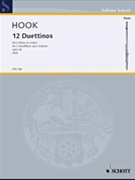 12 Duettinos by Hook James - Reinhard Matthias Ru - for Flute Duet