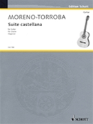 Suite Castellana by Moreno-Torroba Federico - Segovia Andres - for Guitar Sol