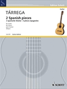 2 Spanish Pieces by Tarrega Francisco - Robert Brojer - for Guitar Sol