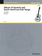 Album of Spanish and South American Folk Songs by Various - Len Williams - for