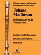 8 Sonatas Op. 1 Volume 1 by Mattheson Johann for