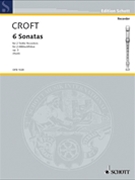 6 Sonatas Op. 3 by Croft William for